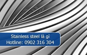 stainless steel là gì