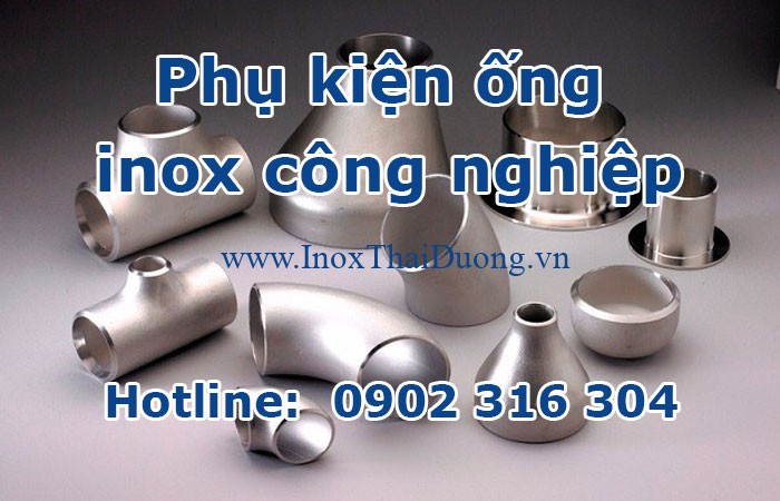 phụ kiện ống inox công nghiệp