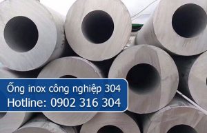 ống inox công nghiệp 304