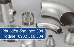 phụ kiện ống inox 304