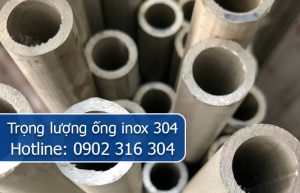 trọng lượng ống inox 304